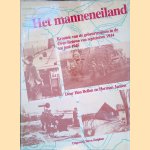 Het manneneiland: Kroniek van de gebeurtenissen in de Over-Betuwe van september 1944 tot juni 1945
Hein Bollen e.a.
&euro;&nbsp;10,00