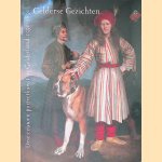 Gelderse gezichten: Drie eeuwen portretkunst in Gelderland 1550-1850 door Johan Carel Bierens de Haan