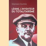 L&eacute;nine, l'inventeur du totalitarisme
St&eacute;phane Courtois
&euro;&nbsp;10,00