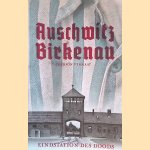 Auschwitz Birkenau: eindstation des doods
Emerson Vermaat
&euro;&nbsp;12,50