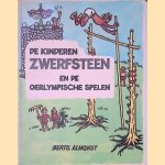 De kinderen Zwerfsteen en de oerlympische spelen door Bertil Almqvist