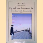 Op zoek naar de verloren tijd: In de schaduw van de bloeiende meisjes 1
Marcel Proust e.a.
&euro;&nbsp;10,00
