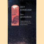 Het kerklied: een geschiedenis
Jan R. Luth e.a.
&euro;&nbsp;15,00
