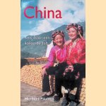 China: reis door een kolkende tijd door Herbert Paulzen