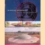 De Stelling van Amsterdam: Harnas voor de hoofdstad door Paul Vesters