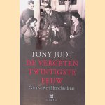 De vergeten twintigste eeuw: nieuwe wereldgeschiedenis
Tony Robert Judt
&euro;&nbsp;10,00