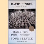 Thank you for your service: de hoge prijs die militairen voor hun inzet betalen
David Finkel
&euro;&nbsp;10,00