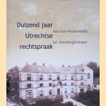 Duizend jaar Utrechtse rechtspraak: van Sint-Paulusabdij tot Hamburgerstraat
J. - en anderen Hallebeek
&euro;&nbsp;10,00