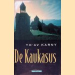 De Kaukasus
Yo'av Karny
&euro;&nbsp;12,50