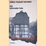 Het behouden huis door Willem Frederik Hermans