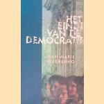 Het einde van de democratie door Jean-Marie Gu&eacute;henno