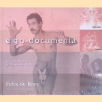 Ego documenta: the testament of my ego in the museum of my mind: visual art, theater, film, exhibits, portraits, writings
Barbara Martijn e.a.
&euro;&nbsp;200,00