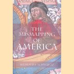 The Mismapping of America door Seymour I. Schwartz