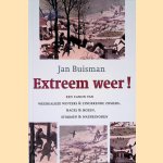 Extreem weer! Een canon van weergaloze winters zinderende zomers, hagel hozen, stormen watersnoden
Jan Buisman
&euro;&nbsp;15,00