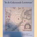 In de gekroonde lootsman: Het kaarten-, boekuitgevers en instrumentenmakershuis Van Keulen te Amsterdam 1680-1885 door E.O. van Keulen