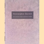 Heeswijkse ikonen: het contact tussen hemel en aarde
D&eacute;sir&eacute;e Krikhaar e.a.
&euro;&nbsp;8,00