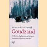Goudzand: verhalen, dagboeken en brieven door Konstantin Paustovski
