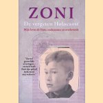 De vergeten holocaust. Mijn leven als Sinto, ondernemer en overlevende *GESIGNEERD* door Zoni Weisz