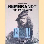Rembrandt the Engraver door Victoria Charles