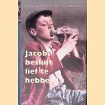 Jacob besluit lief te hebben door Catalin Dorian Florescu