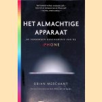 Het almachtige apparaat: de verborgen geschiedenis van de iPhone
Brian Merchant
&euro;&nbsp;6,00