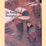 De Firma Brueghel door Peter van den Brink