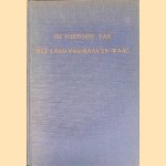 De historie van het Land van Maas en Waal door H. van Heiningen
