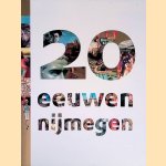 20 eeuwen Nijmegen
Paul van der Heijden
&euro;&nbsp;8,00