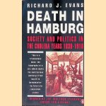 Death in Hamburg: Society and Politics in the Cholera Years 1830-1910 door Richard J. Evans