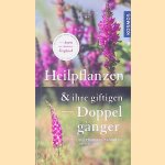 Heilpflanzen und ihre giftigen Doppelg&auml;nger: Heilpflanzen sammeln, aber richtig
Ursula Stumpf
&euro;&nbsp;8,00