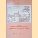 Achttiende-eeuwse gezichten van steden, dorpen en huizen: Deel I: Gelderland en Overijssel door Jan de Beyer e.a.