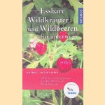 Essbare Wildkräuter und Wildbeeren für unterwegs
Rudi Beiser
€ 10,00 Essbare Wildkräuter und Wildbeeren für unterwegs
Rudi Beiser
€ 10,00