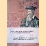 Gerard Mercator en de geografie in de zuidelijke Nederlanden (16de eeuw) = Gerard Mercator et la Geographie dans les Pays-Bas Meridionaux (16e si&egrave;cle)
F. de - and others Nave
&euro;&nbsp;10,00