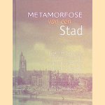 Metamorfose van een stad: 1934 . . . 1964 door Marjolein Kaarsemaker