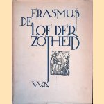 Lof der zotheid door Desiderius Erasmus