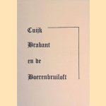 Cuijk, Brabant en de Boerenbruiloft: deel 1 door Hans Nas