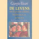 De levens van de grootste schilders, beeldhouwers en architecten, deel I: van Cimabue tot Giorgione
Giorgio Vasari
&euro;&nbsp;7,50
