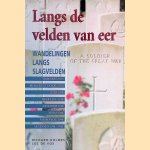 Langs de velden van eer: van Waterloo tot de Ardennen door Edward Richard Holmes e.a.