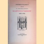 Fondscatalogus van de N.V. Uitgevers-Maatschappij Martinus Nijhoff 1853-1931 door Wouter Nijhoff