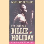 Lady sings the blues: het leven van Billie Holiday door Billy Holiday e.a.