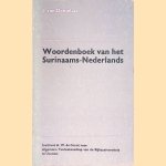Woordenboek van het Surinaams-Nederlands: Een geannoteerde lijst van Surinaams-Nederlandse woorden en uitdrukkingen door J. van Donselaar
