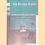 Een beladen vlucht: Eindrapport Bijlmer enqu&ecirc;te door A.M. - en anderen Meijer