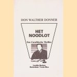 Het noodlot: Cara&iuml;bische thriller
Don Walther Donner
&euro;&nbsp;6,00