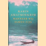 Wanneer wij samen zijn
Karin Amatoekrim
&euro;&nbsp;8,00