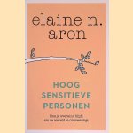 Hoogsensitieve personen: hoe blijf je overeind als de wereld je overweldigt
Elaine N. Aron
&euro;&nbsp;8,00