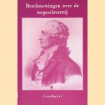 Beschouwingen over de negerslavernij
Condorcet
&euro;&nbsp;8,00