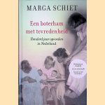 Een boterham met tevredenheid. Honderd jaar opvoeden in Nederland
Marga Schiet
&euro;&nbsp;8,00