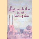 Laat voor de thee in het hertenpaleis: een familiegeschiedenis in Bagdad door Tamara Chalabi