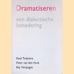 Dramatiseren: een dialectische benadering
Roel Twijnstra e.a.
€ 10,00 Dramatiseren: een dialectische benadering
Roel Twijnstra e.a.
€ 10,00
