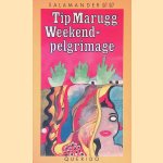 Weekendpelgrimage: roman door Tip Marugg